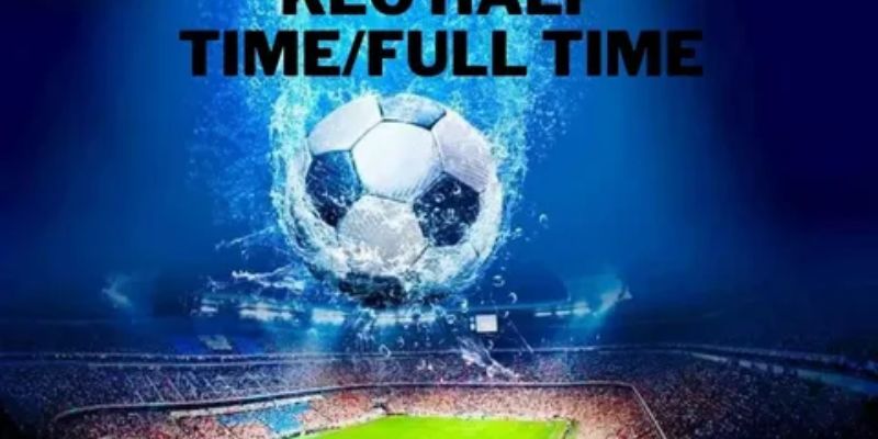 Cần lưu ý khi chơi kèo Full Time